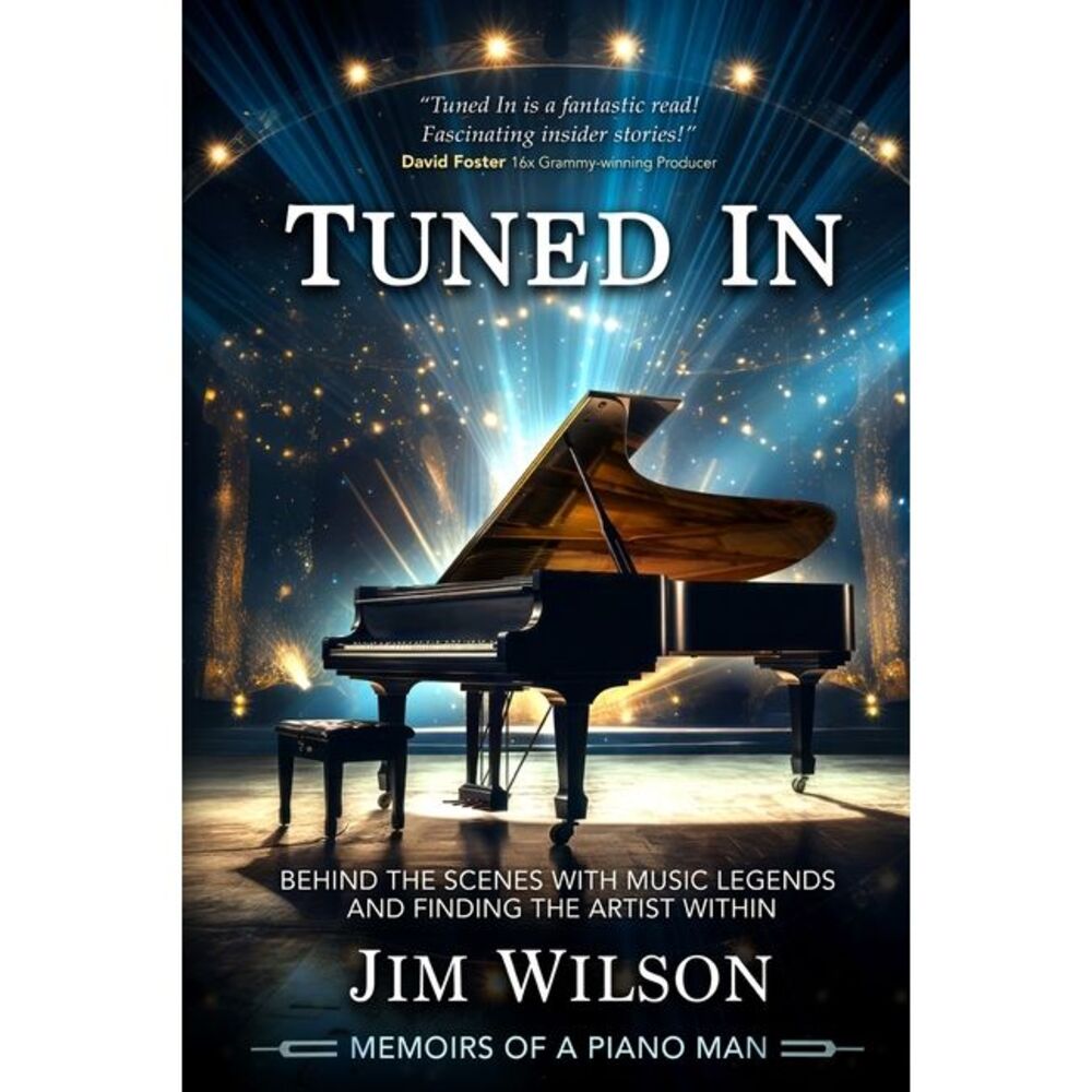 Tuned In - Memoirs of a Piano Man: Behind the Scenes with Music Legends and Find